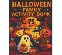 Halloween Family Activity Book: Halloween Family Activity Book with Easy to Read Print with Word Searches, Coloring Book, Crosswords and More | 8.5 x ... for Vacations, Holidays, and Spooky time.