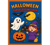 Halloween Fargeleggingsbok: Søte og småskumle motiver å fargelegge - For barn i alderen 3 til 5 år (Fargerik fest - Fargeleggingsglede for spesielle tider)