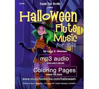 Halloween Flute Music for Kids: Easy to Intermediate Flute Sheet Music for a Spooky Trick or Treat Season and Happy Halloween (Halloween Music for Kids)