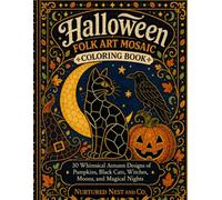 Halloween Folk Art Mosaic Coloring Book: 30 Whimsical Autumn Designs of Pumpkins, Black Cats, Witches, Moons, and Magical Nights