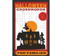 Halloween for Families Crossword Puzzle Book: Crossword puzzles with Easy to Read Print about Halloween, Ghosts, Ghouls, Witches and More | 6x9 ... Gift for Vacations, Holidays and Free Times