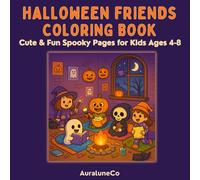 Halloween Friends Coloring Book: Cute and Fun Halloween Coloring Pages for Kids Ages 4-8