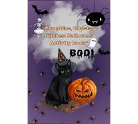 : “Halloween Fun Activity Book for Kids”: “Mazes, Word Searches, Dot-to-Dot, Tic-Tac-Toe & Coloring Fun - 25 Pages”