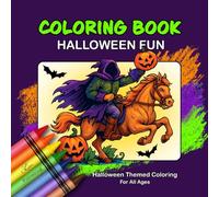 Halloween Fun Coloring Book: Halloween Themed Coloring for All Ages (Coloring Books for Kids)