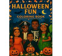Halloween Fun Coloring Book: Trick or Treat Adventure for Kids