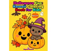 Halloween Fun: Kawaii Coloring Book for Kids Ages 2-6: Cute Kawaii Designs for Tiny Fingers to Color