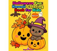 Halloween Fun: Kawaii Coloring Book for Kids Ages 2-6: Cute Kawaii Designs for Tiny Fingers to Color