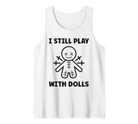 Halloween Funny Quote i Still Play with Dolls Voodoo Doll Camiseta sin Mangas