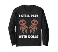 Halloween Funny Quote i Still Play with Dolls Voodoo Doll Manga Larga