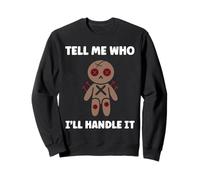 Halloween Funny Quote Tell me Who Voodoo Doll Sudadera