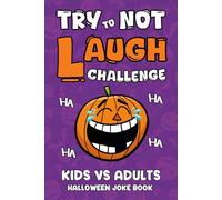 Halloween Gifts For Boys, Girls 6-8: Halloween Joke Book For Kids: 98 Funny, Hilarious Jokes Halloween Present For Kids & Teens 8-12, 12-16 (Cute Halloween Gifts For Kids 6-8)