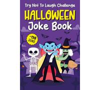 Halloween Gifts For Boys, Girls: Halloween Joke Book For Kids: With +198 Laughable, Family-friendly Jokes Halloween Basket Stuffer For Kids & Teens 6-8, 8-12 (Halloween Gifts For Kids 12, 14, 15, 16)