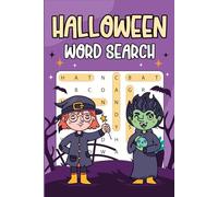 Halloween Gifts For Boys, Girls: Halloween Word Search For Kids: +397 Mind-blowing Puzzles To Keep Children Entertained For Kids 6-8, 8-12 (Halloween Basket Stuffers For Kids)