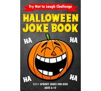 Halloween Gifts For Kids: Halloween Joke Book for Kids: Spooky & Silly Halloween Jokes for Kids: Clean and Funny Gift Idea for Boys and Girls Ages 6-12. (halloween party favors for kids Ages 5-12)