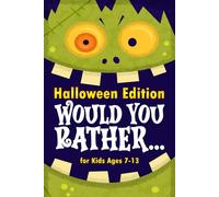 Halloween Gifts For Kids: Would You Rather? Halloween Edition: Laugh-Out-Loud Holiday Game for Kids (halloween party favors for kids)