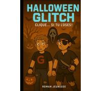 Halloween glitch Clique…si tu l’oses ! (JEUX VIDEO)