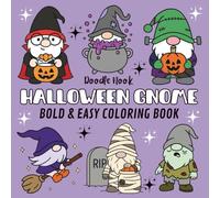 Halloween Gnomes Bold and Easy Coloring Book: 50 Spooky and Cute for Adults and Kids | Perfect for Stress Relief and Relaxation (Halloween Coloring Book)