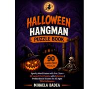 Halloween Hangman Puzzle Book: Spooky Word Games with Fun Clues - 90 Large Print Puzzles with Solutions | Perfect Brain Teasers for All Ages This Halloween