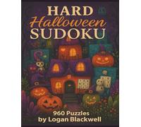 Halloween Hard Sudoku: Spooky Brain Teasers for Logic and Focus (Seasonal Sudoku Series)