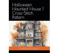 Halloween Haunted House 1 Cross-Stitch Pattern