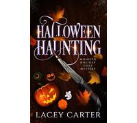 Halloween Haunting (Monster Holiday Cozy Mystery)