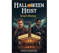 Halloween Heist: Smart Money