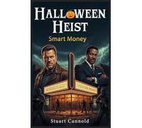 Halloween Heist: Smart Money: Smart Money