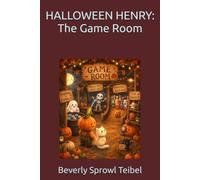 HALLOWEEN HENRY: The Game Room (Halloween Henry's Little Adventures)