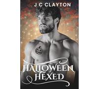 Halloween Hexed: A Love & Lore Novella (Book 2) (Love & Lore Novellas)
