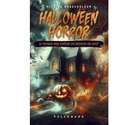 Halloween Horror: 10 verhalen voor kinderen die griezelen van lezen