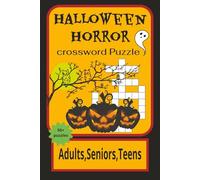 Halloween Horror Crossword puzzle , adults, seniors, teens, 50+ puzzles: crossword puzzles with easy to read print about Halloween, horror, trick or ... Gift for holiday, vacation, or relaxing
