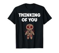 Halloween Horror Funny Quote Thinking of You Voodoo Doll Camiseta