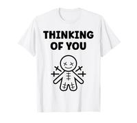 Halloween Horror Funny Quote Thinking of You Voodoo Doll Camiseta