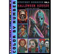 Halloween Horror Mystery Mosaic Color by Number for Adults Volume 3: Spooky Characters, Creepy Icons, and Scary Halloween Monsters Coloring Book (Halloween Coloring book)
