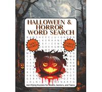 Halloween & Horror Word Search Puzzle Book Large Print: True Crime, Occult Legends, Monsters, Movies & Haunted Places for Adults & Seniors | 8.5x11 Format | 80 Puzzles | Perfect Halloween Gift