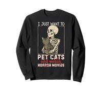 Halloween I Just Want To Pet Cats and Watch Horror Movies Sudadera