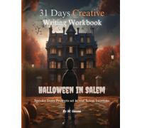 Halloween in Salem: 31 Writing Prompts from Actual Locations in Salem, MA: A Full Month of Spookiness for Kids Ages 8-10 • Boy Cover
