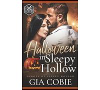 Halloween in Sleepy Hollow: A Heroes of Sleepy Hollow Holiday Novella