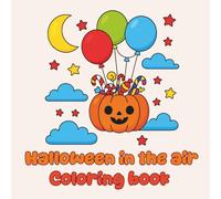 Halloween in the Air: A Simple & Cute Kawaii Coloring Book of Halloween Characters in the Clouds: Simple, Cute, and Bold Halloween Coloring Pages - ... Holiday Season Activities for Kids and Adults
