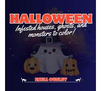 Halloween "Infested houses, ghosts, and monsters to color!": Explore Haunted Houses, Mysterious Forests, and Spooky Scenes in This Intricately ... Coloring Book for Teens and Adults Alike!
