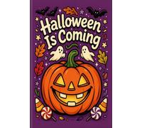 Halloween Is Coming (5.5 x 8.5): Cute Lined Notebook for Journaling, School, Daily Notes & Fall Writing