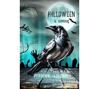 Halloween is coming - a striking notebook: Raven Notes and Moonlit Sketches in a Spooky diary (Halloween bash)