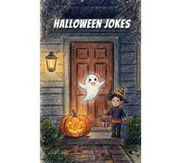 Halloween Jokes (for kids ages 5-10): Let's LOL Together!
