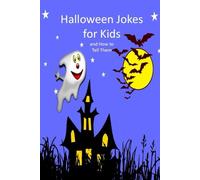 Halloween Jokes for Kids and How to Tell Them