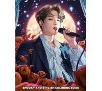 Halloween K-pop Coloring Book: Korean Pop Stars Coloring Pages with Creepy Cute Outfits and Festive Fall Vibes for Fans Mindfulness