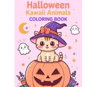 Halloween Kawaii Animals Coloring Book: Cute and Easy Halloween Animal Coloring Pages for Kids Ages 3-6
