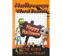 Halloween Kids Word Search Puzzle Book: Kid Friendly Fun Word Searches with Easy to Read Print about Halloween, Trick or Treating, Friends and More / ... Gift for Holidays, Vacation and Free Times