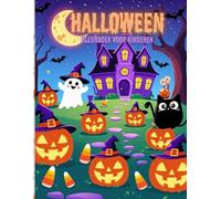 Halloween Kleurboek voor Kinderen: Leuke en grappige kleurplaten met pompoenen, spoken, heksen en monsters - vanaf 4 jaar