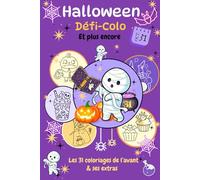 Halloween Le défi-Colo & Plus encore: Les 31 Coloriages de l'avant & ses extras