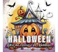 Halloween: libro da colorare per bambini con 60 schizzi di Halloween. (Piccoli Mondi)
